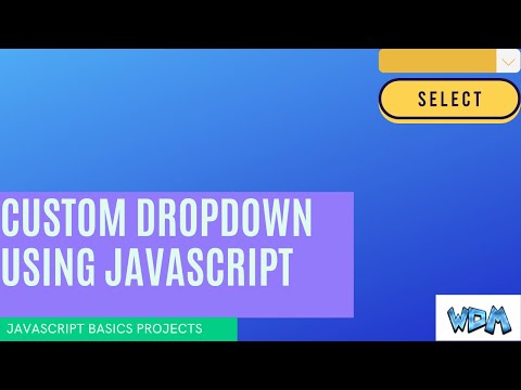 Custom Dropdown HTML