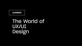 UI/UX Design | The World of UXUI Design