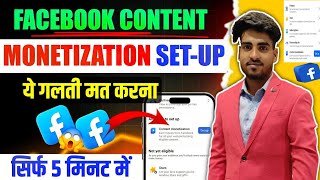 Facebook monetization setup | Content monetization facebook | Facebook Content monetization setup
