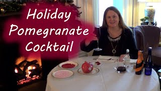 Cocktails with Colleen - Holiday Pomegranate Cocktail