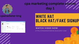 CPA MARKETING CLASS 1 || WHITE HAT|| BLACK HAT #CPAMARKETING