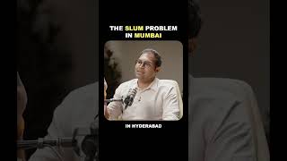 The slum problem in Mumbai