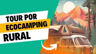 Tour por Ecocamping Rural - Camping en el Pirineo de Huesca