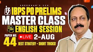 IBPS PO PRELIMS 2025 MASTER CLASS MT NO- 44 | ENGLISH  | SHORT TRICKS, STRATEGY | MURTHY SIR