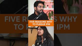5 Reasons Why you Should Pursue IPM | IPM Exam #ipmpreparation #ipmat2024