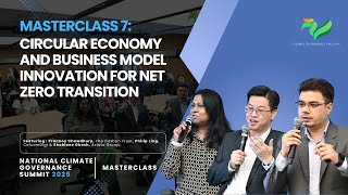 NCGS 2025 | Masterclass 7: Circular Economy and Business Model Innovation for Net Zero Transition