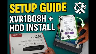 Dahua XVR1B08H Unboxing & HDD Installation | Step-by-Step DVR Setup Guide