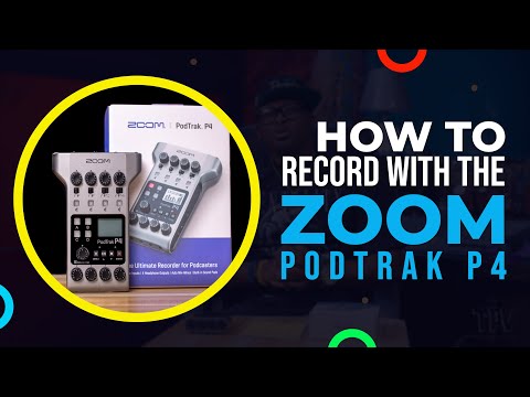 How To Record With The ZOOM Podtrak P4!
