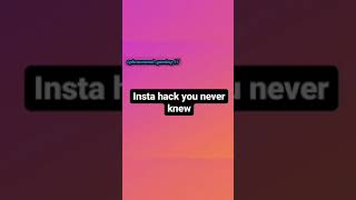 INSTRAGRAM HACK YOU NEVER KNEW #instagram #instahack #shorts #ytshortsindia #insta #instareels