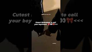 Cutest Nicknames to your boyfriend.#outfitideas #2024 #trending #viral #ideas #youtube #shorts