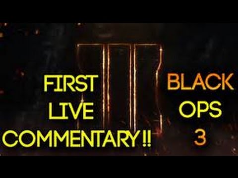 Call of duty black ops 3 live commentary