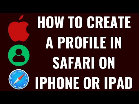 How to Create a Profile in Safari on iPhone or iPad