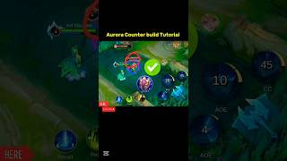 Aurora Counter build Tutorial Mobile legends #ml2b #shorts #mlbb #aurora