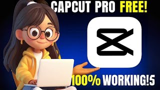Use CapCut Pro for FREE Forever (No Hack, No Login!)
