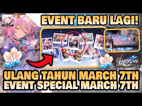 EVENT ULANG TAHUN MARCH 7th!! STELLAR JADE?? 🤔 | Honkai: Star Rail