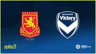 2025 NPLMVIC Round 23: Preston Lions FC v Melbourne Victory FC