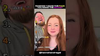 Ranking "I Make The Face You Make The Sound" Trend Part - 7