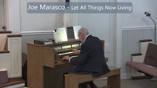 Joe Marasco - Let All Things Now Living - 10 10 21
