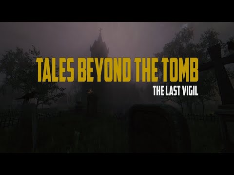 TUESDAY NIGHT HORROR STREAM (TALES BEYOND THE TOMB: THE LAST VIGIL)