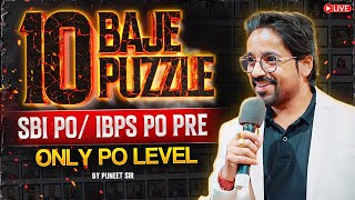 IBPS PO/SBI PO Pre 2025 | Reasoning | Only PO Level Puzzles | Puzzle by Puneet Sir