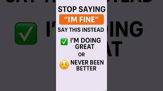 Stop Saying “I’m Fine” — Say THIS Instead! 🔥 | Speak Like a Native  #shorts #english
