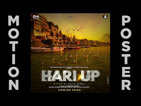 Hari Up | New Movie | Coming Soon 2022 | Motion Poster | Shivin Narang | Sajid Samji | Tips Official