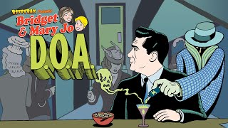 RiffTrax Presents: D.O.A. (Trailer)