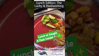 Lunch at Google: A Peek Inside! 🍱✨ #shorts #love #food #google @tseries @Google