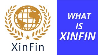 What is XINFIN? Introduction to the XDC protocol.