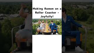 Making Ramen on a Roller Coaster - Joyfully!#aivideo #CrazyChallenge#EpicFails#Comedy