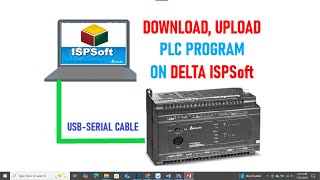Delta PLC Program Upload & Download using ISPSoft | Delta PLC Tutorial in Bangla