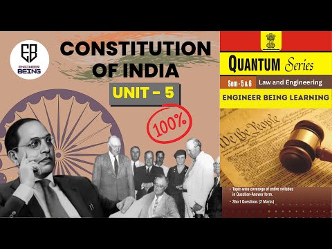 UNIT -5 Complete | Constitution of INDIA AKTU | Important Questions of COI | COI Law and Engineering