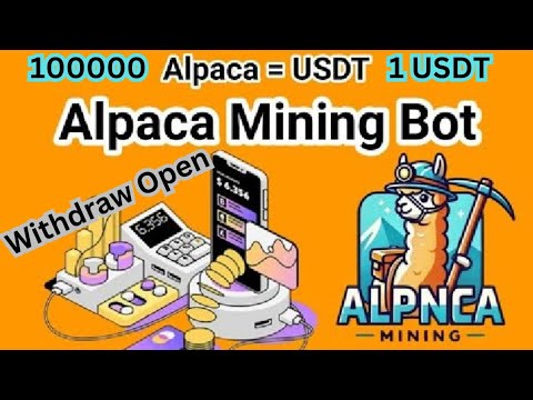 Alpaca mining bot withdrawal start 😍 || Alpaca usdt earn || daily earning