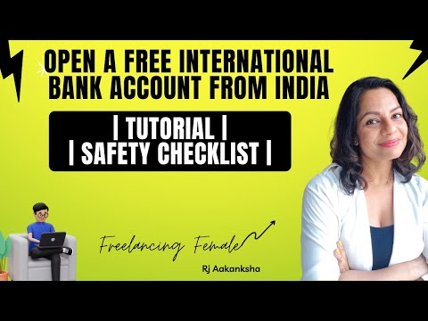How to Open an Overseas Bank Account from India | Open Free UK Bank Account Tutorial