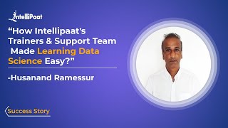 Intellipaat Review | Data Science Course | Best Trainer & the Support Team - Husananad