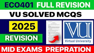VU ECO401 Midterm Full Revision | Solved MCQs & Explanation Exam Preparation Virtual University 2025