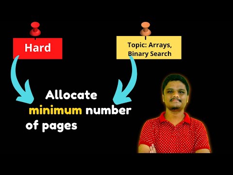 Allocate Minimum Number of Pages | Binary Search
