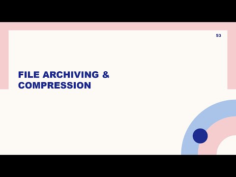 30 - Archiving and Compression in Linux