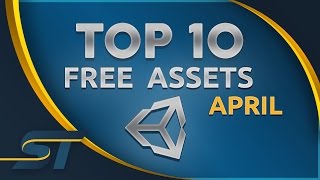Top 10 Free Unity Assets - April 2017