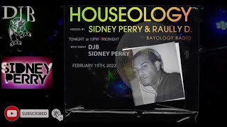 House Music Mix (2022) DJB #02 Houseology On Bayology Radio with Guest DJB ~~NO VOICEOVER~02/19/2022