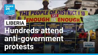 Liberia: Hundreds rally in Monrovia to protest against Boakai's government • FRANCE 24 English