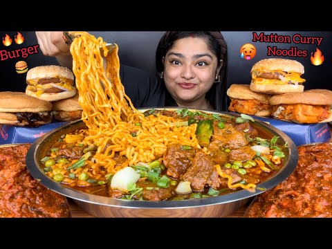 SPICY SCHEZWAN MUTTON CURRY NOODLES AND CHICKEN BURGERS WITH BUTTER CHICKEN | ASMR EATING SHOW