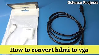 How to convert hdmi to vga monitor | HDMI to VGA Male Converter
