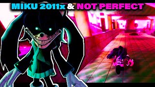 MIKU 2011x & NOT PERFECT MAP GAMEPLAY (Outcome Memories)