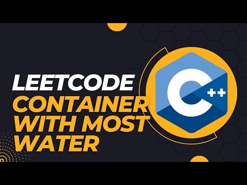 LeetCode - Container With Most Water - C++