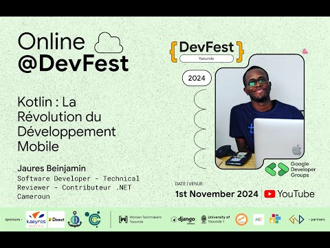 Kotlin : Revolution du développement Mobile par Jaures Beinjamin - DevFest Yaoundé 2024