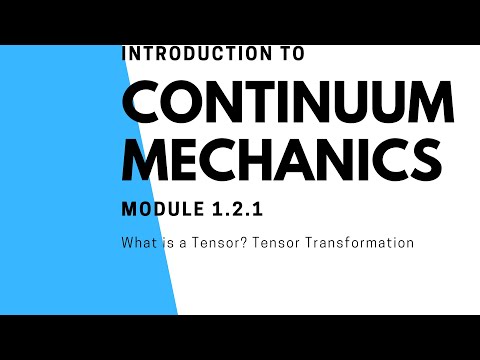 Module 1.2.1 What is a Tensor? Tensor Transformation