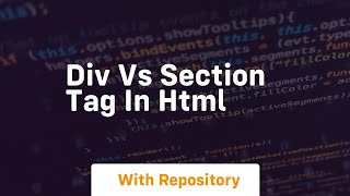 Div vs section tag in html