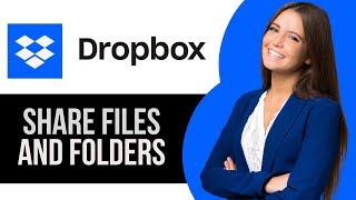 How to Share Files and Folders in Dropbox