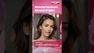 Marketing coordinator vacancy in Qatar #qatarjobs #jobsinqatar